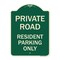 Signmission Reserved Parking Private Road Resident Parking Heavy-Gauge Aluminum Sign, 24" x 18", G-1824-23043 A-DES-G-1824-23043 - alternate 1
